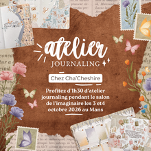 Load image into Gallery viewer, Journaling Workshop - At Cha'Cheshire - Le Mans